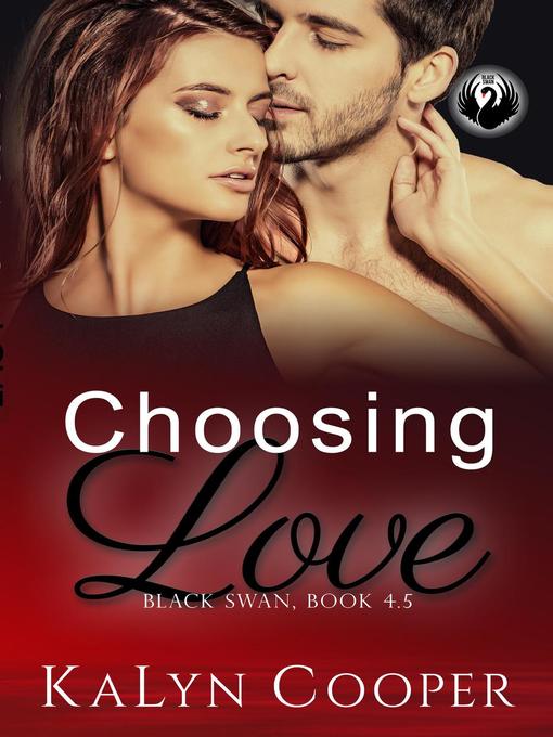 Title details for Choosing Love by KaLyn Cooper - Available